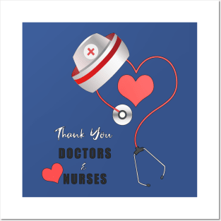 Thank You Doctors And Nurses Posters and Art